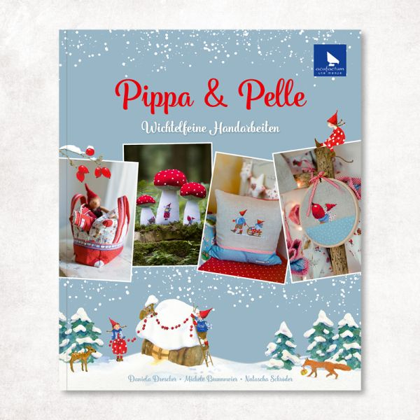 Buch Pippa & Pelle - Wichtelfeine Handarbeiten